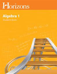 Horizons Math: Kindergarten-Algebra 1